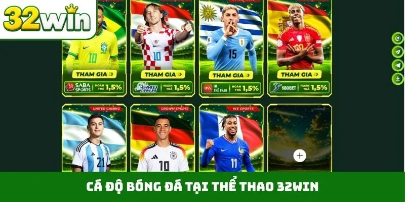 Cá độ bóng đá tại thể thao 32WIN