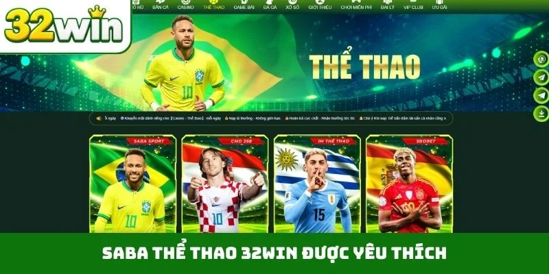 Saba thể thao 32WIN được yêu thích